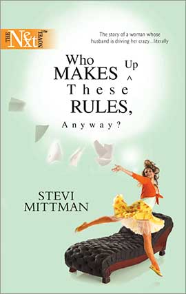 Title details for Who Makes Up These Rules, Anyway? by Stevi Mittman - Available